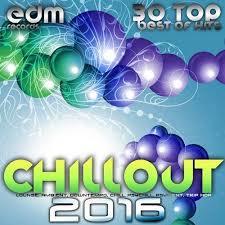 VA - Chillout 2016 Best of 30 Top Hits (2015)