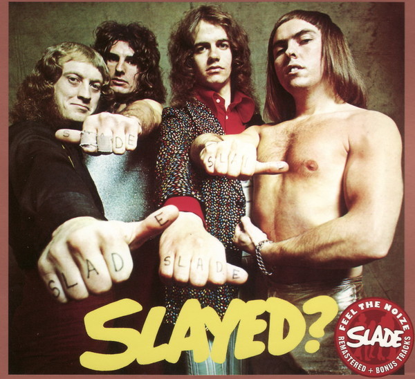 Slade. /1972./Slayed/...