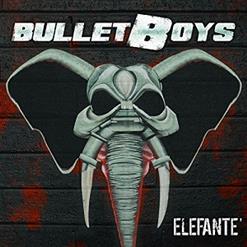 Bulletboys - Elefante (2015)