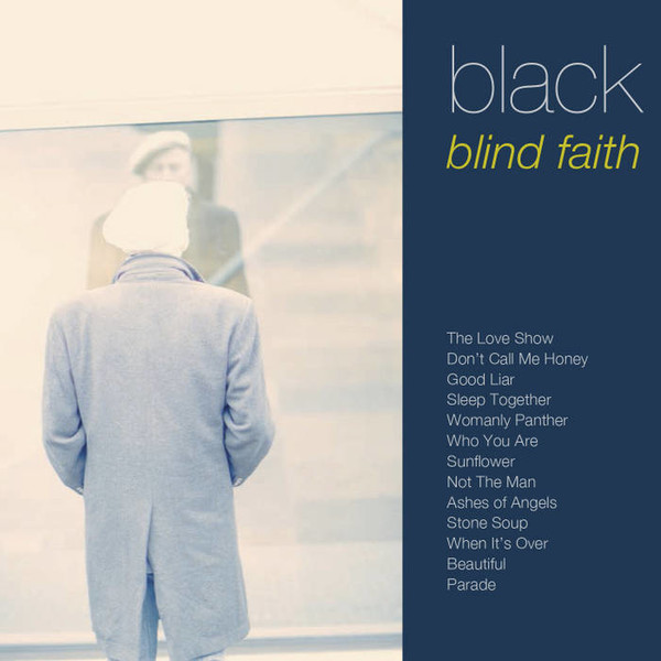 Black aka Colin Vearncombe  "Blind Faith"