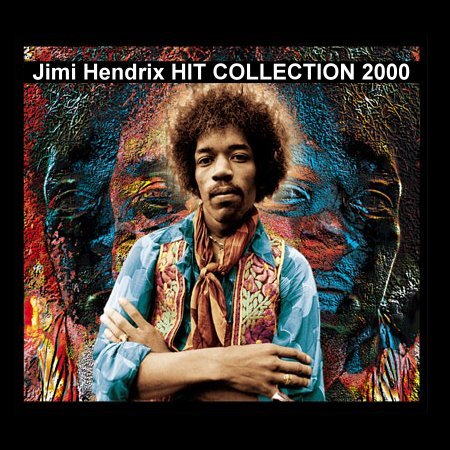 Jimi Hendrix - 2000 - Hit Collection